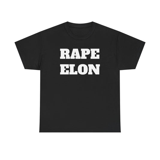 Unisex Heavy Cotton Tee - Bold Statement Tee 'RAPE ELON'