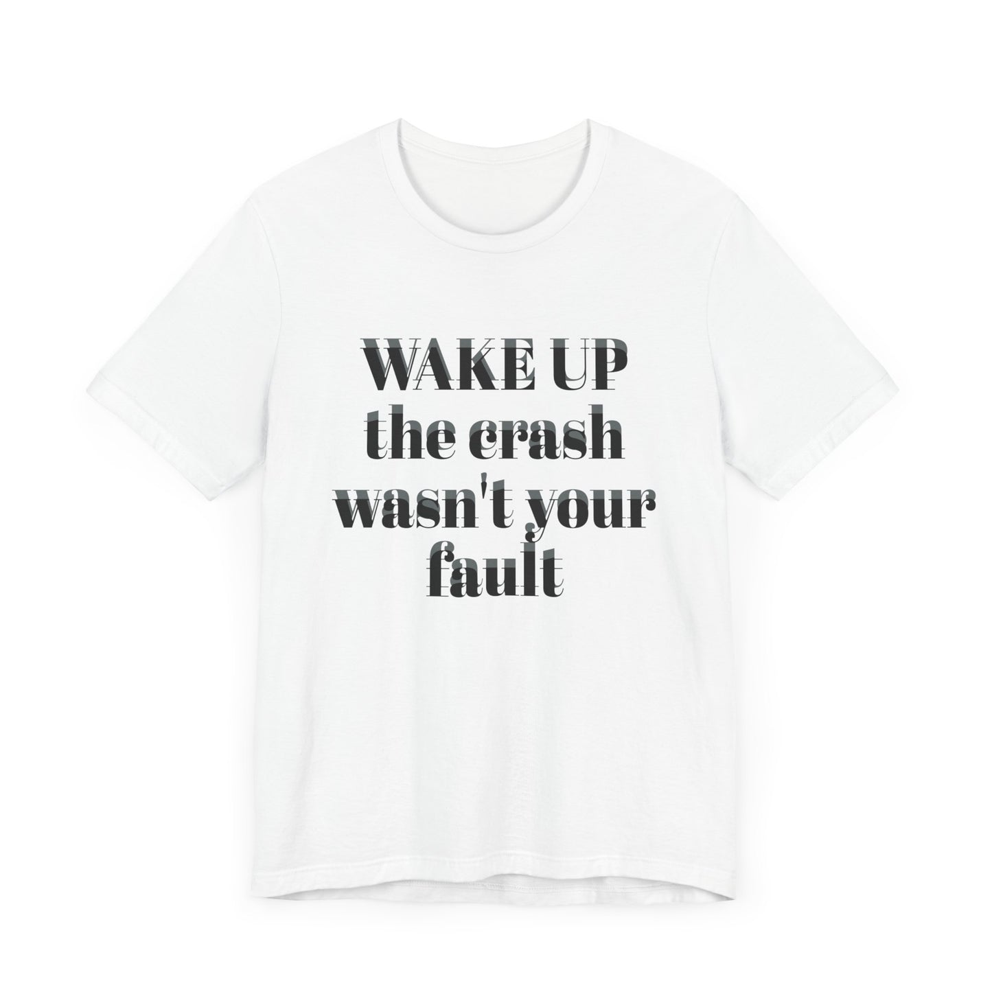 Wake Up Unisex Short Sleeve Tee