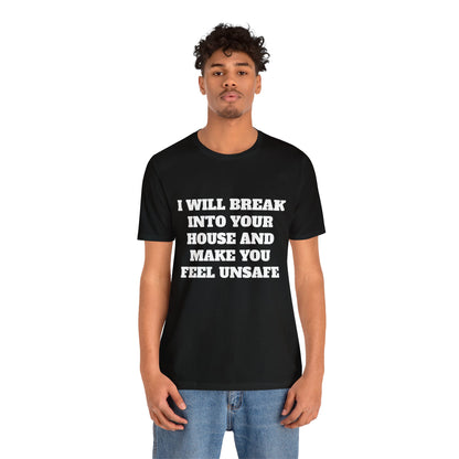 I Will Make You Feel Safe Unisex Short Sleeve Tee