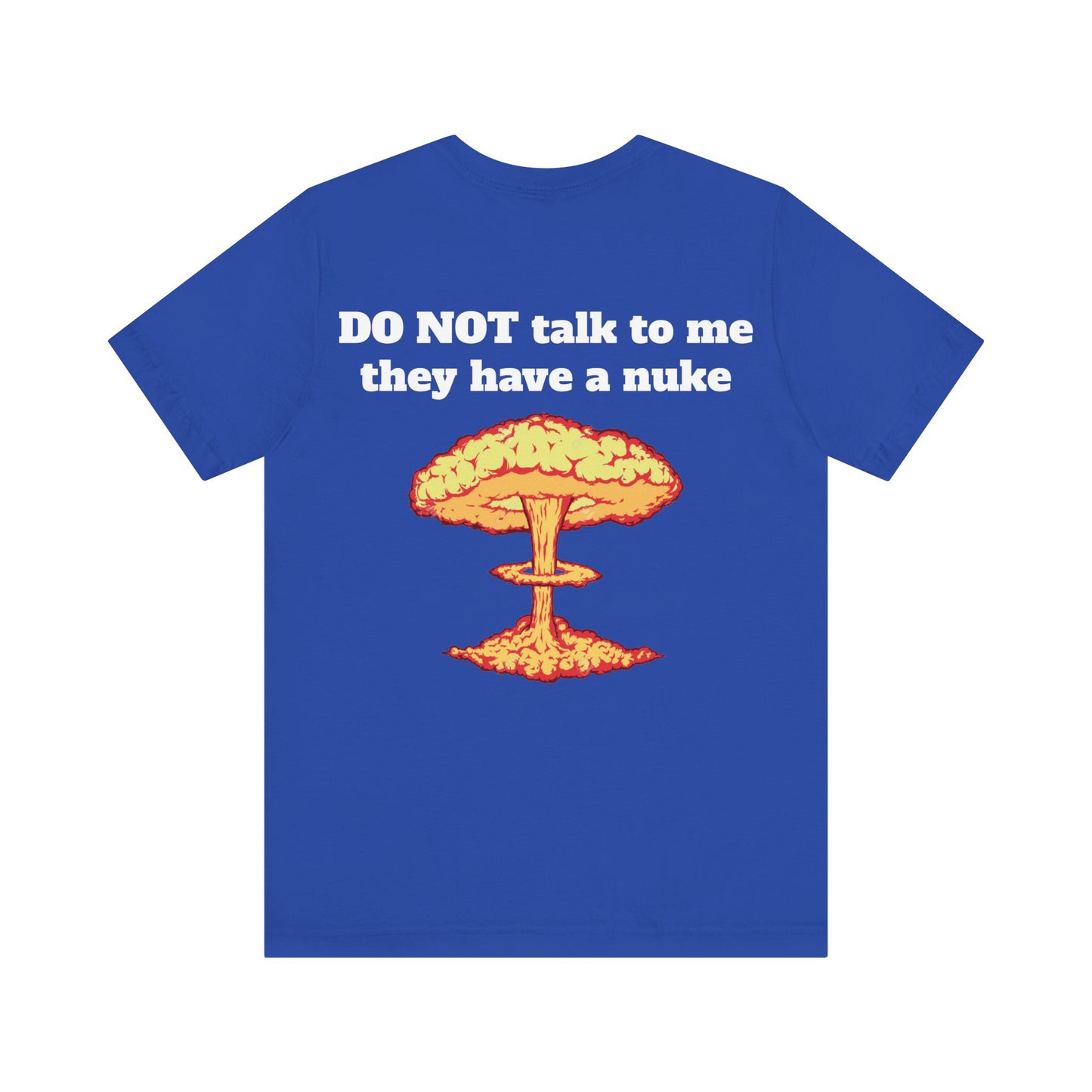 I Heart My Partner They Have Nukes Unisex Short Sleeve Tee