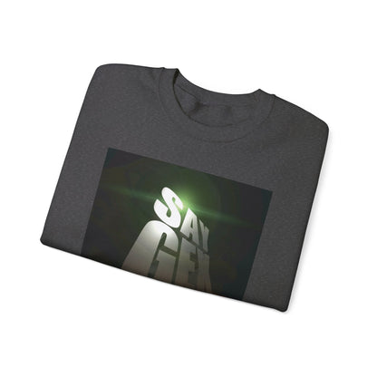 Say Gex Unisex Crewneck Sweatshirt