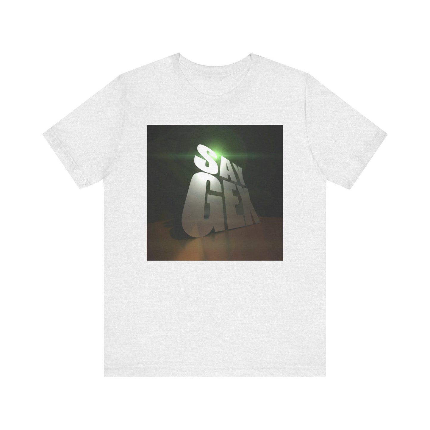 Say GexUnisex Short Sleeve Tee