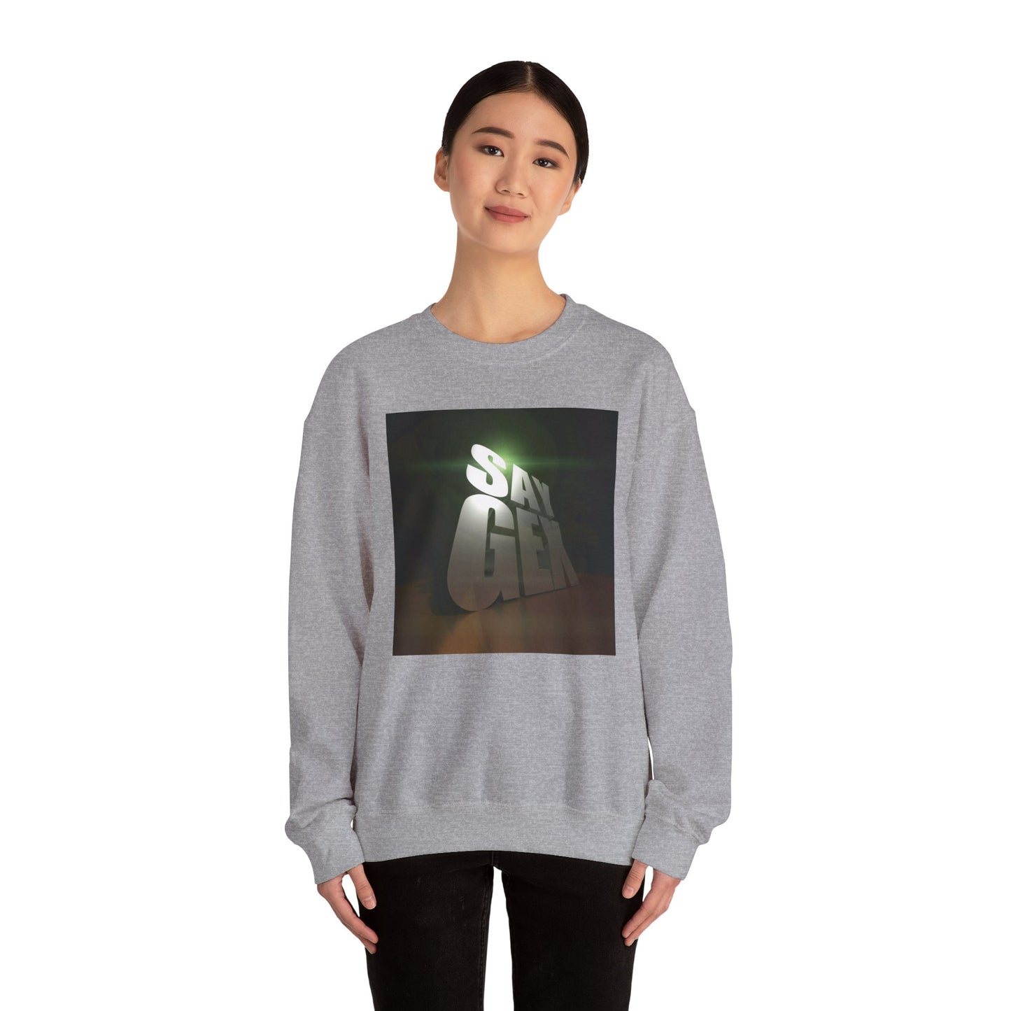 Say Gex Unisex Crewneck Sweatshirt