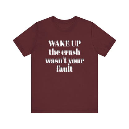 Wake Up Unisex Short Sleeve Tee