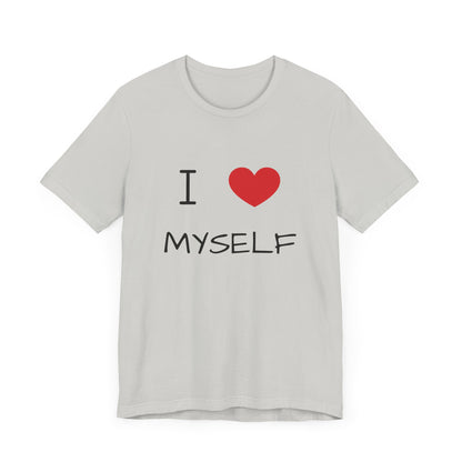 I love Myself Unisex Short Sleeve Tee