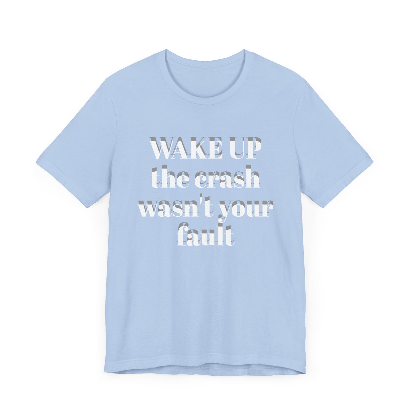 Wake Up Unisex Short Sleeve Tee