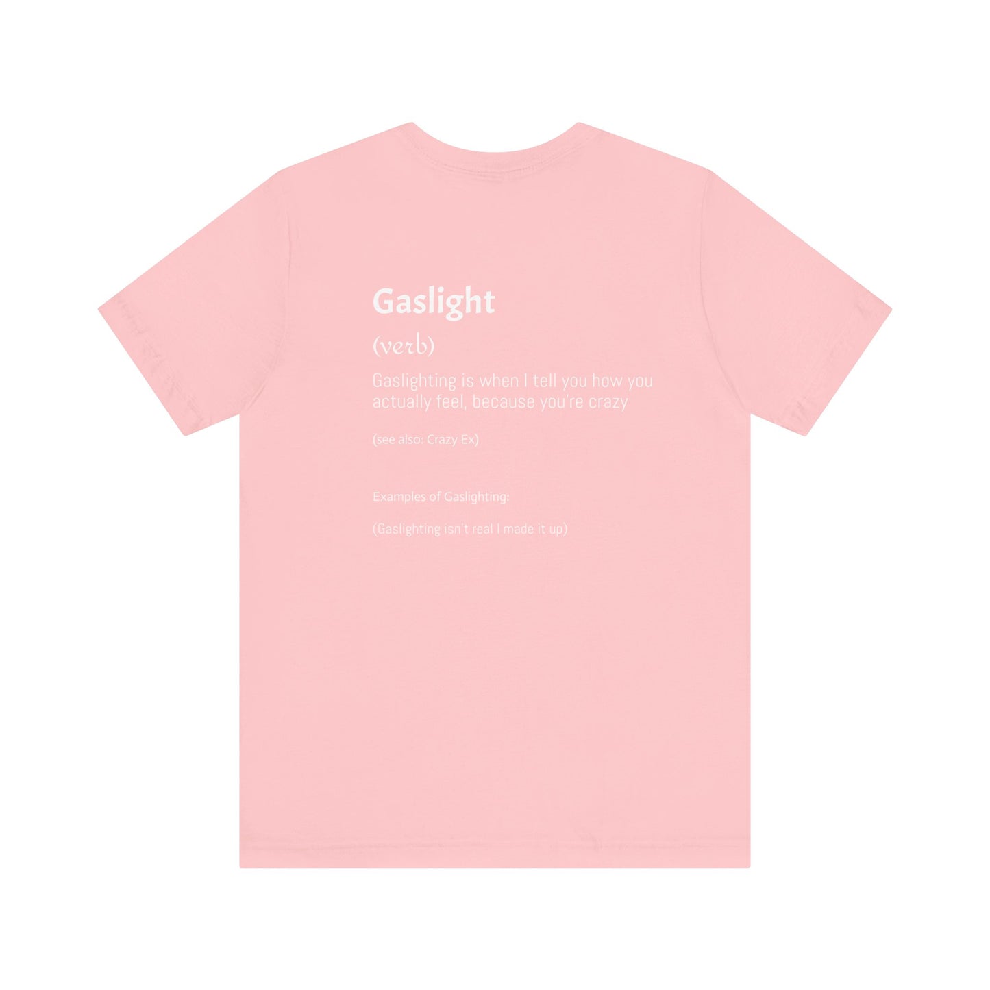 Gaslighting Dictionary Unisex Short Sleeve Tee Shirt