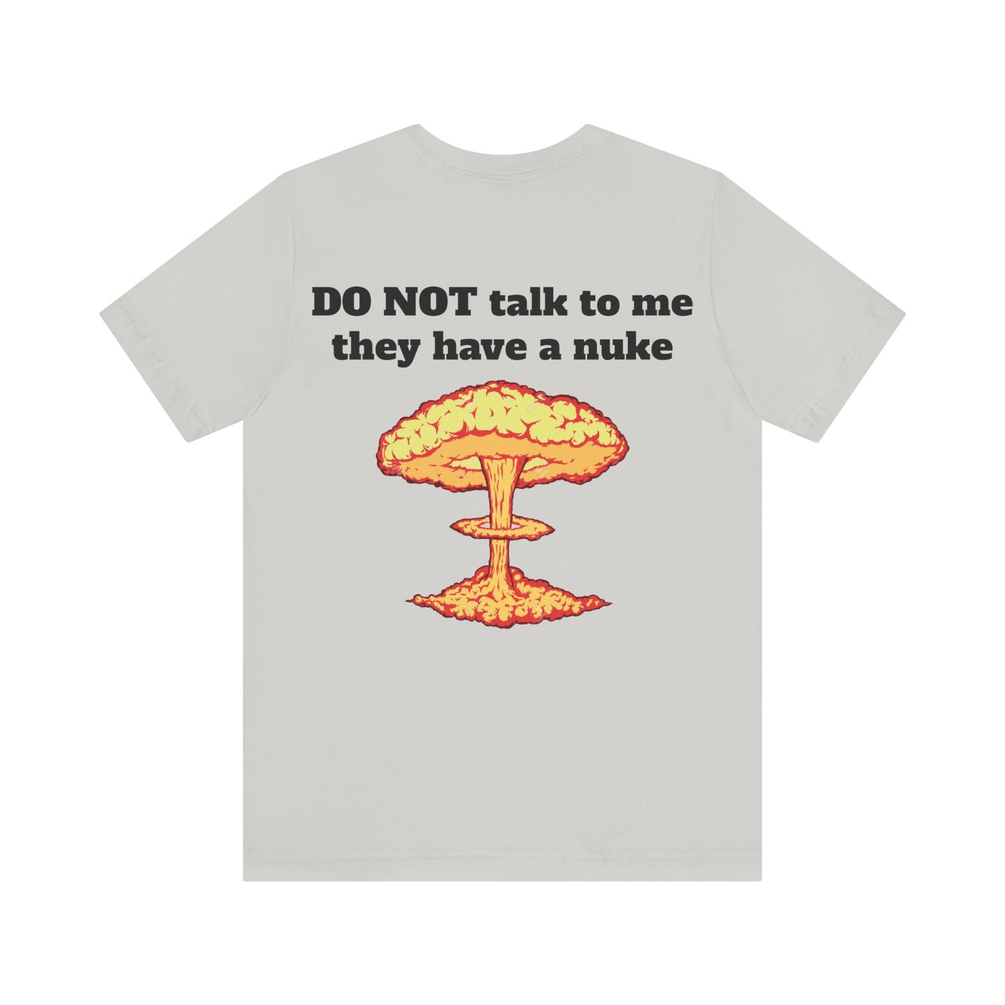 I Heart My Partner They Have Nukes Unisex Short Sleeve Tee