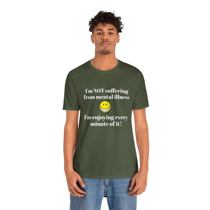 Mental Illness Unisex Short Sleeve Tee