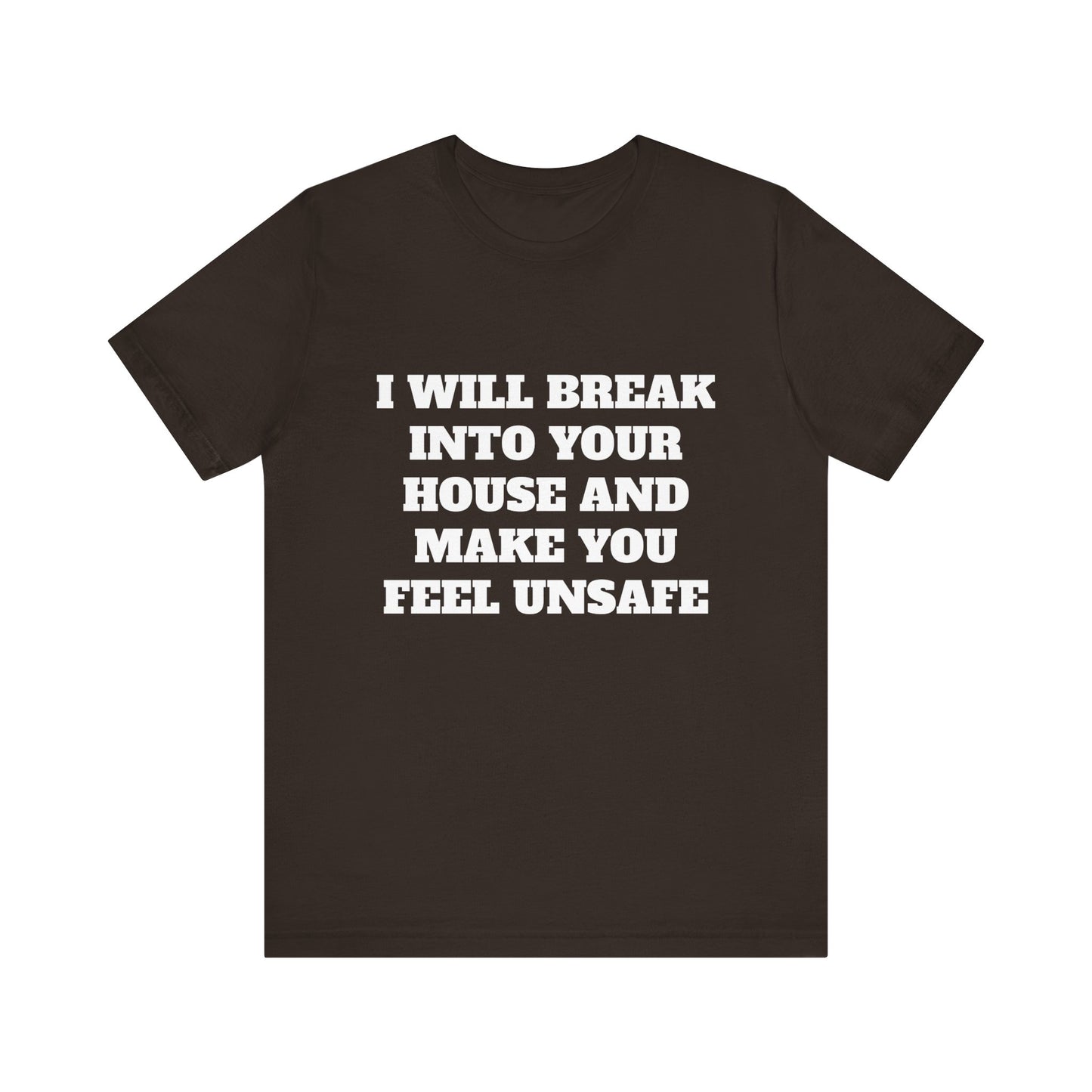 I Will Make You Feel Safe Unisex Short Sleeve Tee