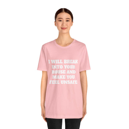 I Will Make You Feel Safe Unisex Short Sleeve Tee