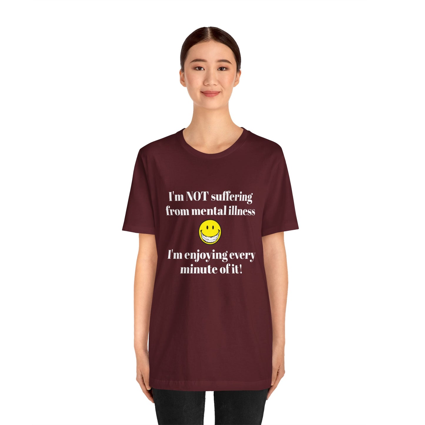 Mental Illness Unisex Short Sleeve Tee